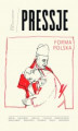 Okładka książki: Pressje - teka 34. Forma Polska