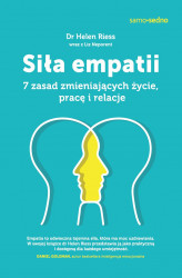 Okładka: Siła empatii. 7 zasad zmieniających życie, pracę i relacje