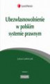 Okładka książki: Ubezwłasnowolnienie w polskim systemie prawnym