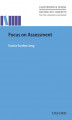 Okładka książki: Focus on Assessment - Oxford Key Concepts for the Language Classroom
