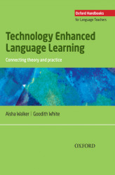 Okładka: Technology Enhanced Language Learning: connection theory and practice - Oxford Handbooks for Language Teachers