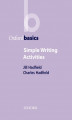 Okładka książki: Simple Writing Activities - Oxford Basics