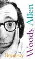 Okładka książki: Woody Allen. Rozmowy
