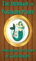 Okładka książki: The Mermaid of Foghorn Point