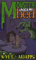 Okładka książki: Monster Under My Bed