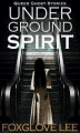 Okładka książki: Underground Spirit