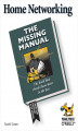 Okładka książki: Home Networking: The Missing Manual