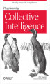 Okładka książki: Programming Collective Intelligence. Building Smart Web 2.0 Applications