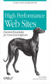 Okładka książki: High Performance Web Sites. Essential Knowledge for Front-End Engineers