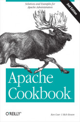 Okładka: Apache Cookbook. Solutions and Examples for Apache Administration