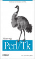 Okładka książki: Mastering Perl/Tk. Graphical User Interfaces in Perl