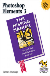 Okładka: Photoshop Elements 3: The Missing Manual. The Missing Manual