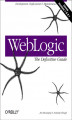 Okładka książki: WebLogic: The Definitive Guide