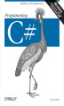 Okładka książki: Programming C#. Building .NET Applications with C#. 4th Edition