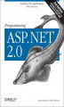 Okładka książki: Programming ASP.NET. Building Web Applications and Services with ASP.NET 2.0