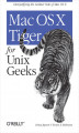 Okładka książki: Mac OS X Tiger for Unix Geeks