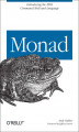 Okładka książki: Monad (AKA PowerShell). Introducing the MSH Command Shell and Language
