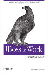 Okładka: JBoss at Work: A Practical Guide. A Practical Guide