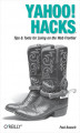 Okładka książki: Yahoo! Hacks. Tips & Tools for Living on the Web Frontier