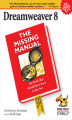 Okładka książki: Dreamweaver 8: The Missing Manual. The Missing Manual