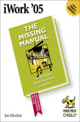 Okładka: iWork '05: The Missing Manual. The Missing Manual