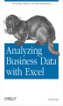 Okładka książki: Analyzing Business Data with Excel