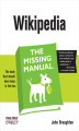 Okładka książki: Wikipedia: The Missing Manual. The Missing Manual