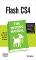 Okładka książki: Flash CS4: The Missing Manual. The Missing Manual