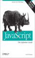 Okładka książki: JavaScript: The Definitive Guide. The Definitive Guide