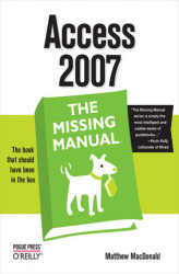 Okładka: Access 2007: The Missing Manual. The Missing Manual