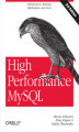 Okładka książki: High Performance MySQL. Optimization, Backups, Replication, and More. 2nd Edition