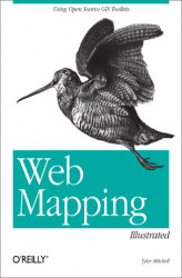 Okładka: Web Mapping Illustrated. Using Open Source GIS Toolkits