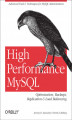 Okładka książki: High Performance MySQL. Optimization, Backups, Replication, Load Balancing & More