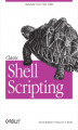 Okładka książki: Classic Shell Scripting. Hidden Commands that Unlock the Power of Unix