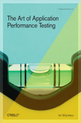 Okładka: The Art of Application Performance Testing. Help for Programmers and Quality Assurance
