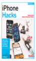 Okładka książki: iPhone Hacks. Pushing the iPhone and iPod touch Beyond Their Limits