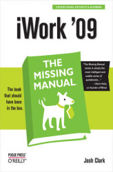 Okładka: iWork '09: The Missing Manual. The Missing Manual