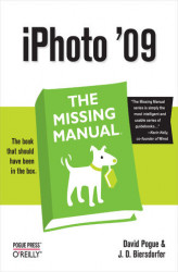 Okładka: iPhoto '09: The Missing Manual. The Missing Manual