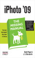 Okładka książki: iPhoto \'09: The Missing Manual. The Missing Manual