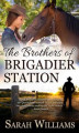 Okładka książki: The Brothers of Brigadier Station