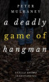 Okładka książki: A Deadly Game of Hangman