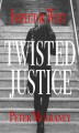 Okładka książki: Twisted Justice