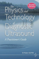 Okładka: The Physics and Technology of Diagnostic Ultrasound (Second Edition)