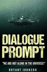 Okładka: Dialogue Prompt:We Are Not Alone In The Universe!