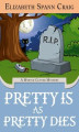 Okładka książki: Pretty is as Pretty Dies