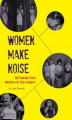 Okładka książki: Women Make Noise