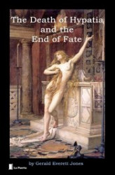 Okładka: The Death of Hypatia and the End of Fate