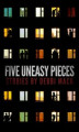 Okładka książki: Five Uneasy Pieces