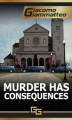 Okładka książki: Murder Has Consequences