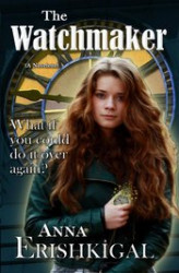 Okładka: The Watchmaker: A Novelette